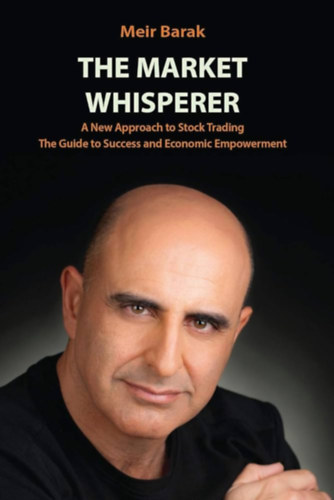 Meir Barak - The Market Whisperer