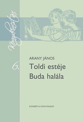 Arany Jnos - Toldi estje - Buda halla