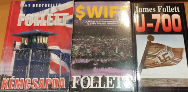 James Follett - 3 db James Follett: K�mcsapda + Swift + U-700