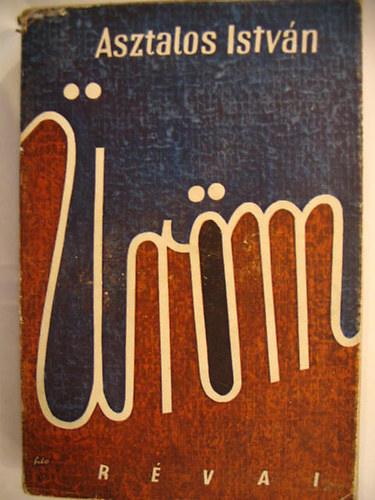 Asztalos Istv�n - �r�m
