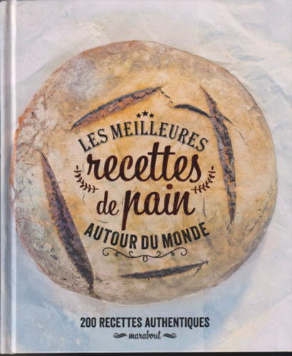 Les meilleures recettes de pain autour du monde