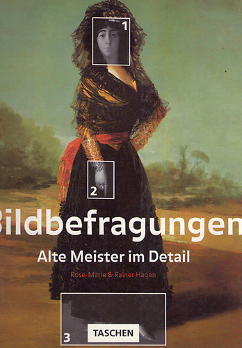 Rose-Marie & Rainer Hagen - Bildbefragungen - Alte Meister im Detail