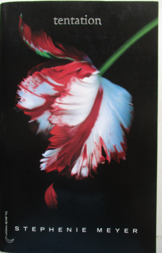 Stephenie Meyer - Tentation