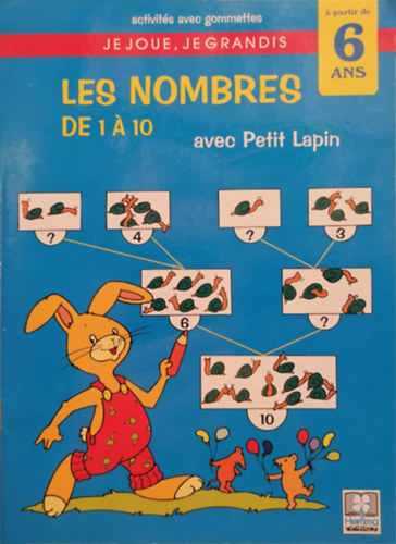 Franois Tromme - Anne Tromme - Les nombres de 1  10 avec Petit Lapin