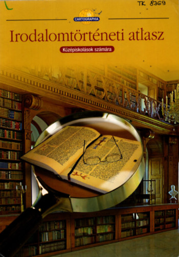 Irodalomt�rt�neti atlasz k�z�piskol�sok sz�m�ra