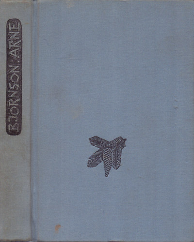 Bj�rnstjerne Bj�rnson - Arne - Synn�ve Solbakken (K�t elbesz�l�s)