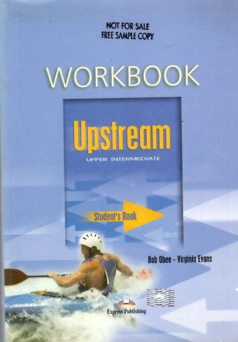 Bob Obee, Virginia Evans - 4 db Upstream : Workbook + Key + Test Booklet + Key