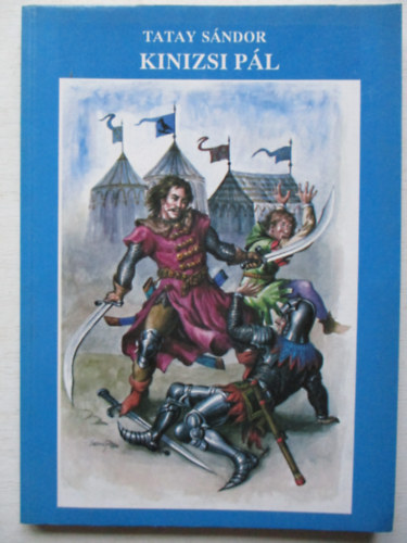 Tatay S�ndor - Kinizsi P�l