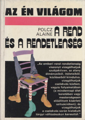 Polcz Alaine - A rend s a rendetlensg