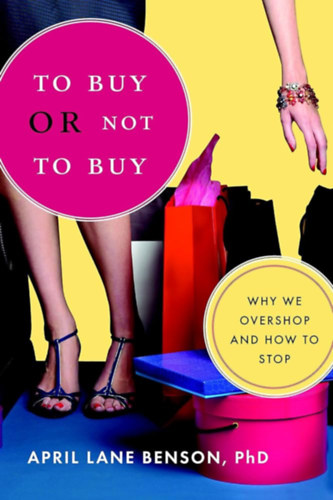 April Lane Benson - To Buy OR Not To Buy