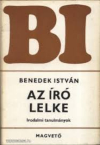 Benedek Istv�n - Az �r� lelke   (Dosztojevszkij lelkivil�ga, Hippi-filoz�fia)