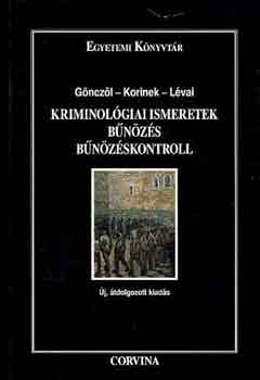 Gnczl-Korinek-Lvai - Kriminolgiai ismeretek-bnzs-bnzskontroll