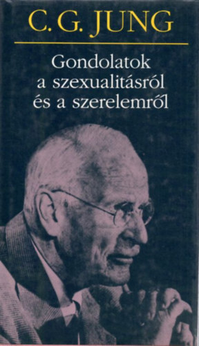 Alt Franz - C.G Jung gondolatok a szexualit�sr�l �s a szerelemr�l