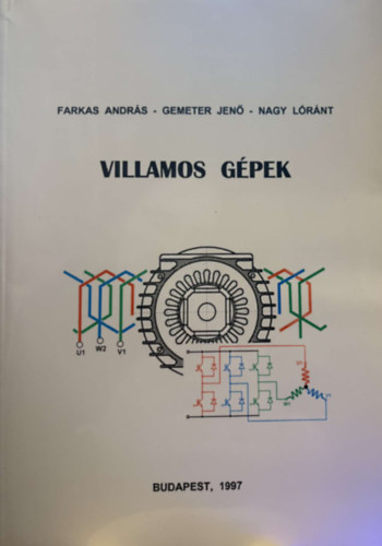 Farkas A.; Gemeter J.; Nagy L. - Villamos gpek