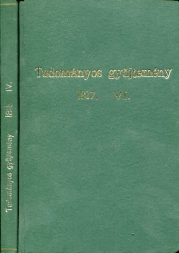 Thaisz Andrs - 2 db Tudomnyos gyjtemny (1817.VI s 1818 IV.)