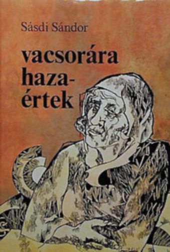 S�sdi S�ndor - 3db S�sdi S�ndor k�nyv:Elhagyott szeret�-Vacsor�ra haza�rtek-Boldog hajl�k