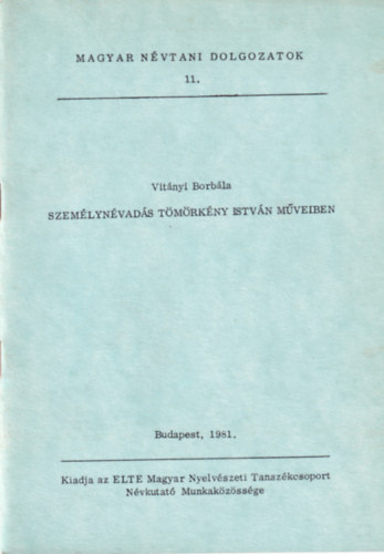 Vitányi Borbála - Személynévadás Tömörkény István műveiben