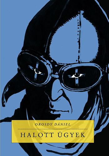 Orosdy D�niel - Halott �gyek