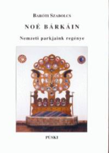 Baróti Szabolcs - Noé bárkáin
