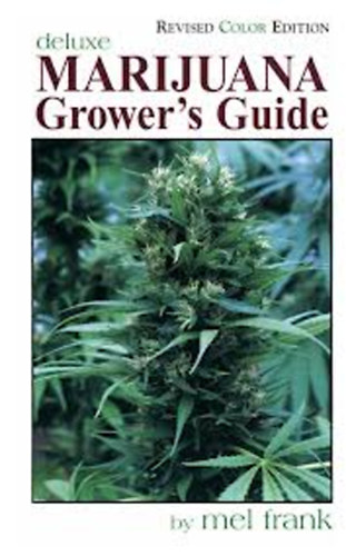 Mel Frank - Marijuana Grower's Guide - Deluxe edition