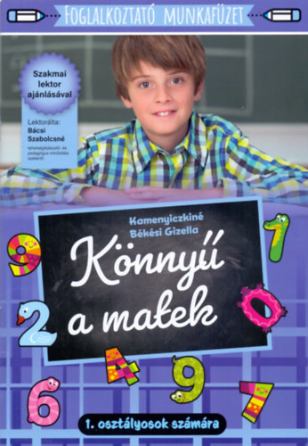 Kamenyiczkiné Gizella - Könnyű a matek! - 1. osztályosok számára