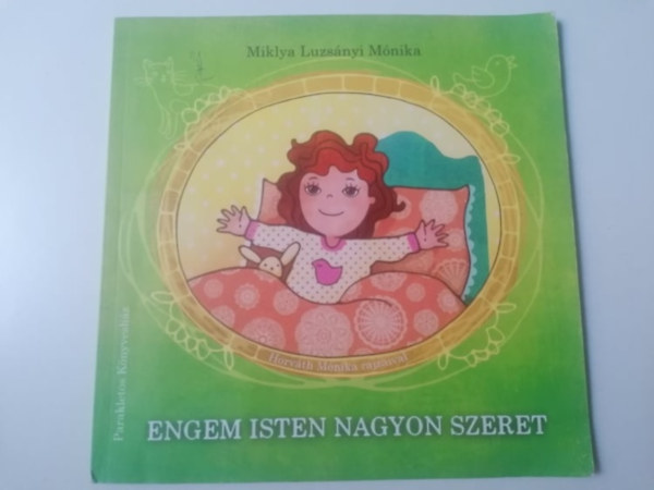 Miklya Luzsnyi Mnika - Engem Isten nagyon szeret