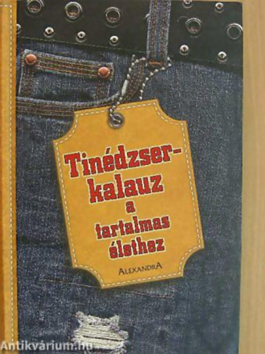 Ellenp., Jenny Anticoli, Sherwood, Steve Blooming - Tin�dzserkalauz a tartalmas �lethez