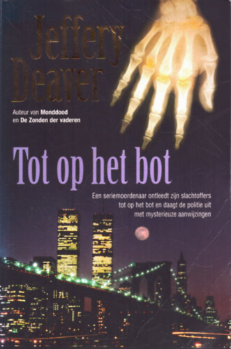 Jeffery Deaver - Tot op het bot