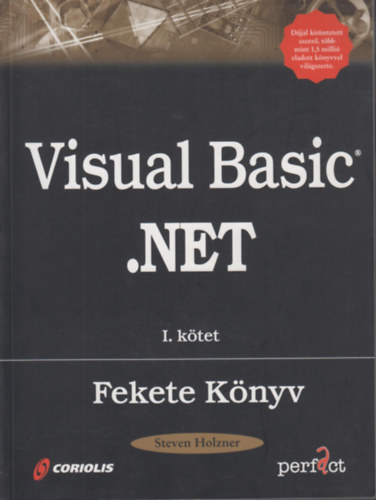 Steven Holzner - Visual Basic Net I-II. k�tet