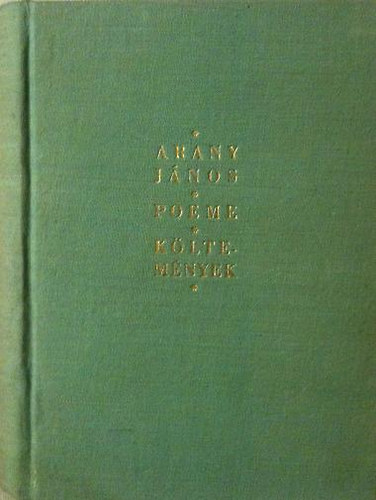 Arany J�nos - K�ltem�nyek - Poeme (k�tnyelv�)
