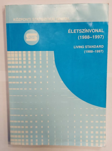 dr. Zafr Mihly  (szerk.) - letsznvonal 1988-1997 - Living Standard 1988-1997