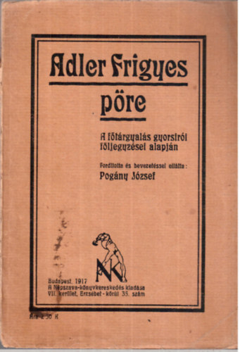 Adler Frigyes pre - A ftrgyals gyorsiri fljegyzsei alapjn