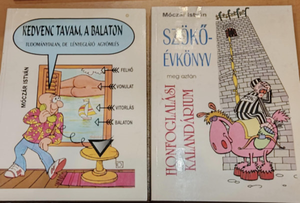 Móczár István - 2 db Móczár István: Kedvenc tavam, a Balaton + Szökő-évkönyv