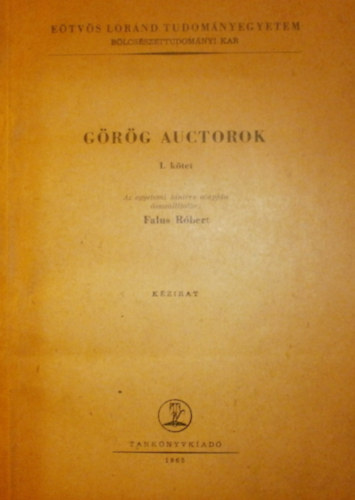 Falus Robert - G�r�g auctorok I. k�tet