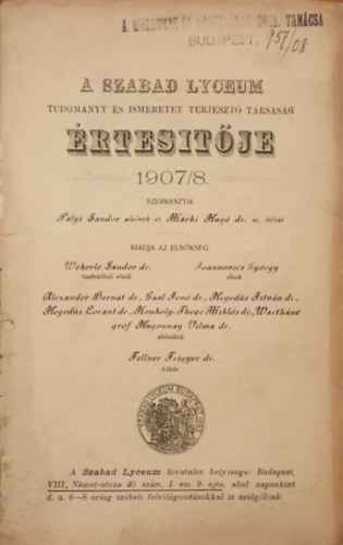 dr. Márki Hugó Pályi Sándor - A szabad lyceum 1907-1908. évi jelentése az 1908 május hó 31-én tartott XV. rendes közgyűlésen