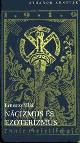 Ernesto Mil� - N�cizmus �s ezoterizmus