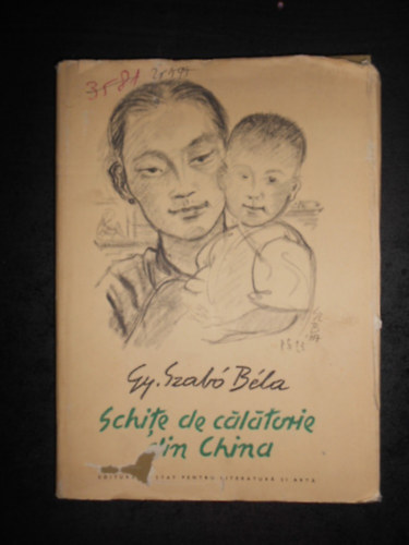 Gy. Szab Bla - Schite de calatorie din China