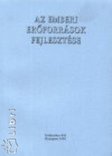 Kvri Gyrgy - Az emberi erforrsok fejlesztse