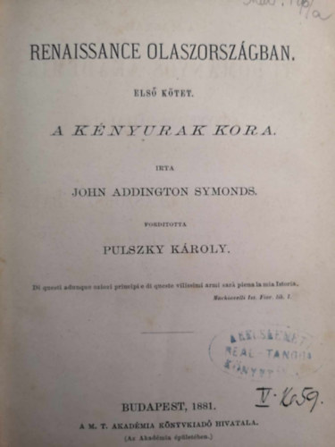 John Addington Symonds - Renaissance Olaszorszgban I.- A knyurak kora