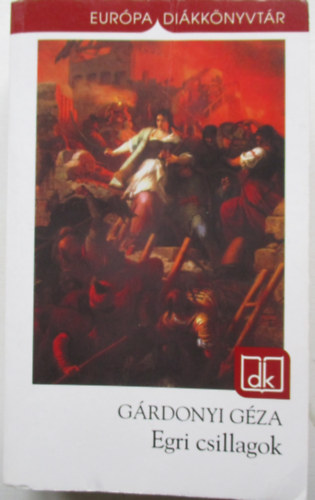 Grdonyi Gza - Egri csillagok