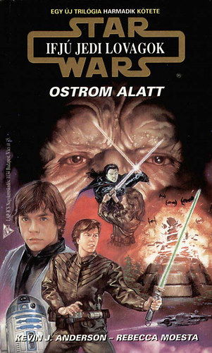 Anderson-Moesta - Star Wars: Ifj� Jedi Lovagok-Ostrom alatt