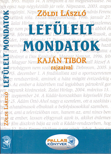 Zöldi László - Lefülelt mondatok