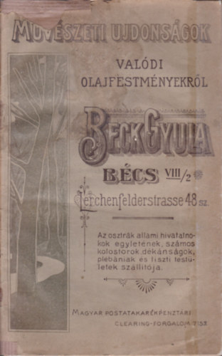 Beck Gyula - Mvszeti jdonsgok valdi olajfestmnyekrl