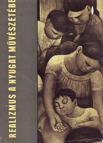 Realizmus a Nyugat m�v�szet�ben