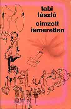 TAbi Lszl - Cmzett ismeretlen