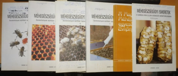 Bross P�ter  Magyar M�h�szegyes�let (Fel. kiad�) - 6 db m�h�szeti kiadv�ny: M�heg�szs�g�gyi ismeretek 2., 5., 6., 7. - K�l�nsz�m (2008) + A Magyar M�h�szegyes�let �vk�nyve 1985