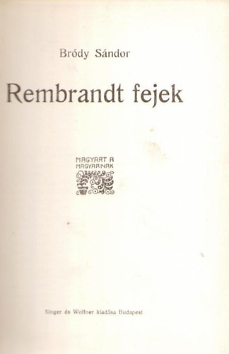 Brdy Sndor - Rembrandt fejek