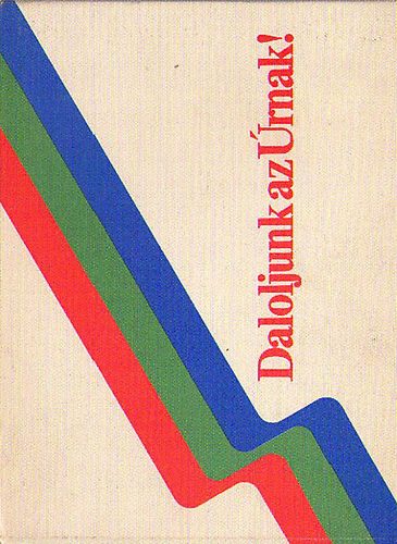 Dr.Maklri Lajos  (szerk.) - Daloljunk az rnak!