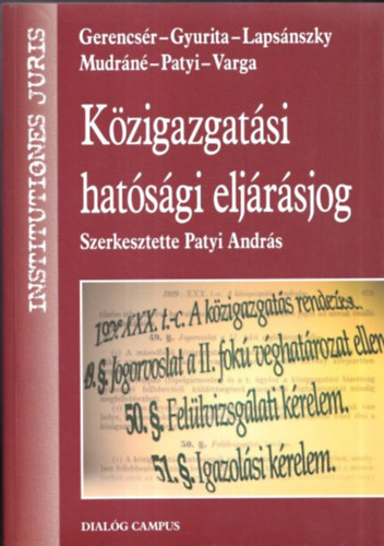 Patyi Andrs  (szerk.) - Kzigazgatsi hatsgi eljrsjog