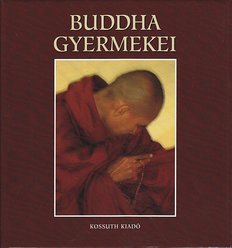 Kocsis Andrs Sndor - Buddha gyermekei